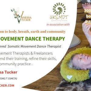 VANESSA TUCKER SOMATIC MOVEMENT DANCE THERAPY TRAINING REGISTRATION